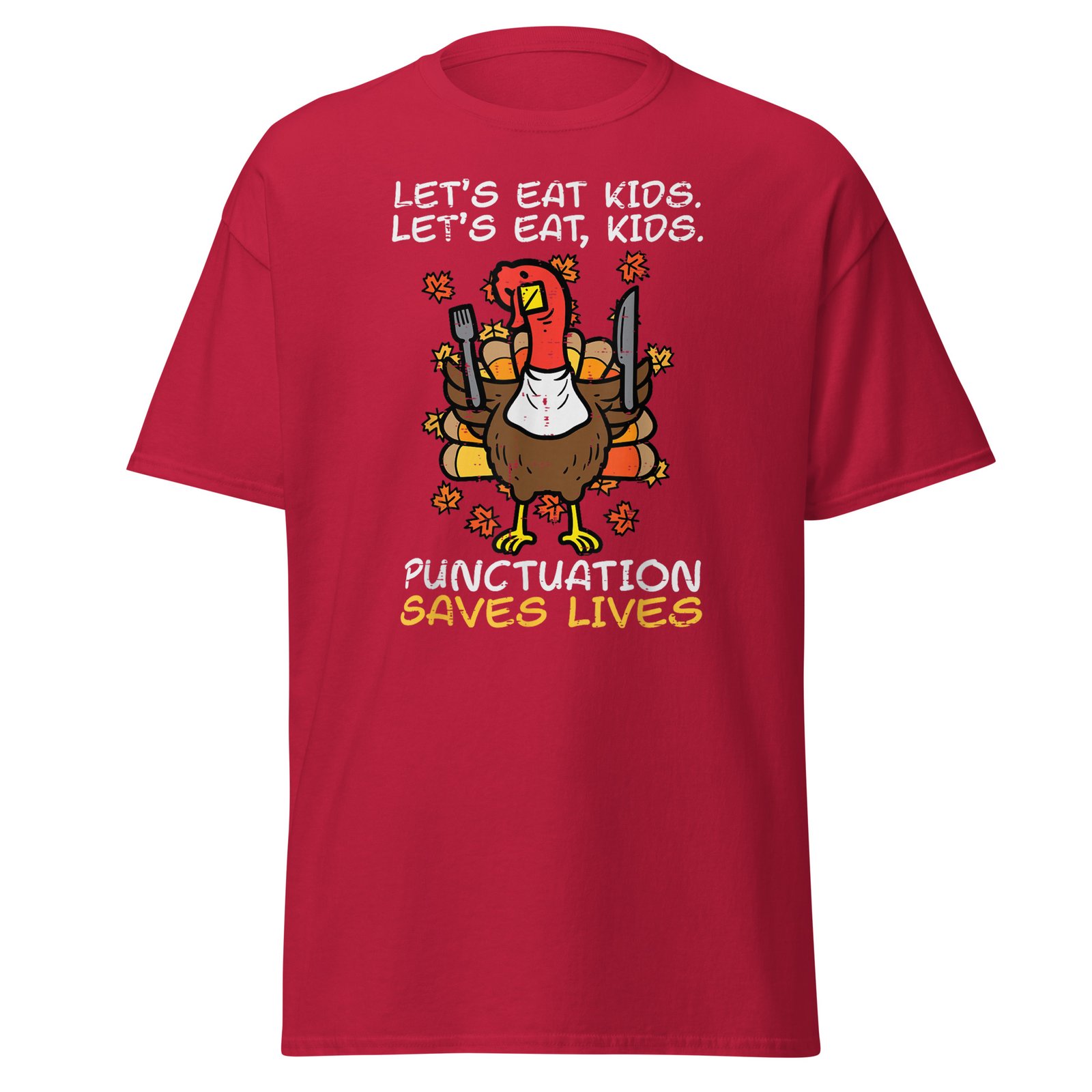 Funny Thanksgiving Teacher Turkey Lets Eat Kids Punctuation T-Shirt - Image 8