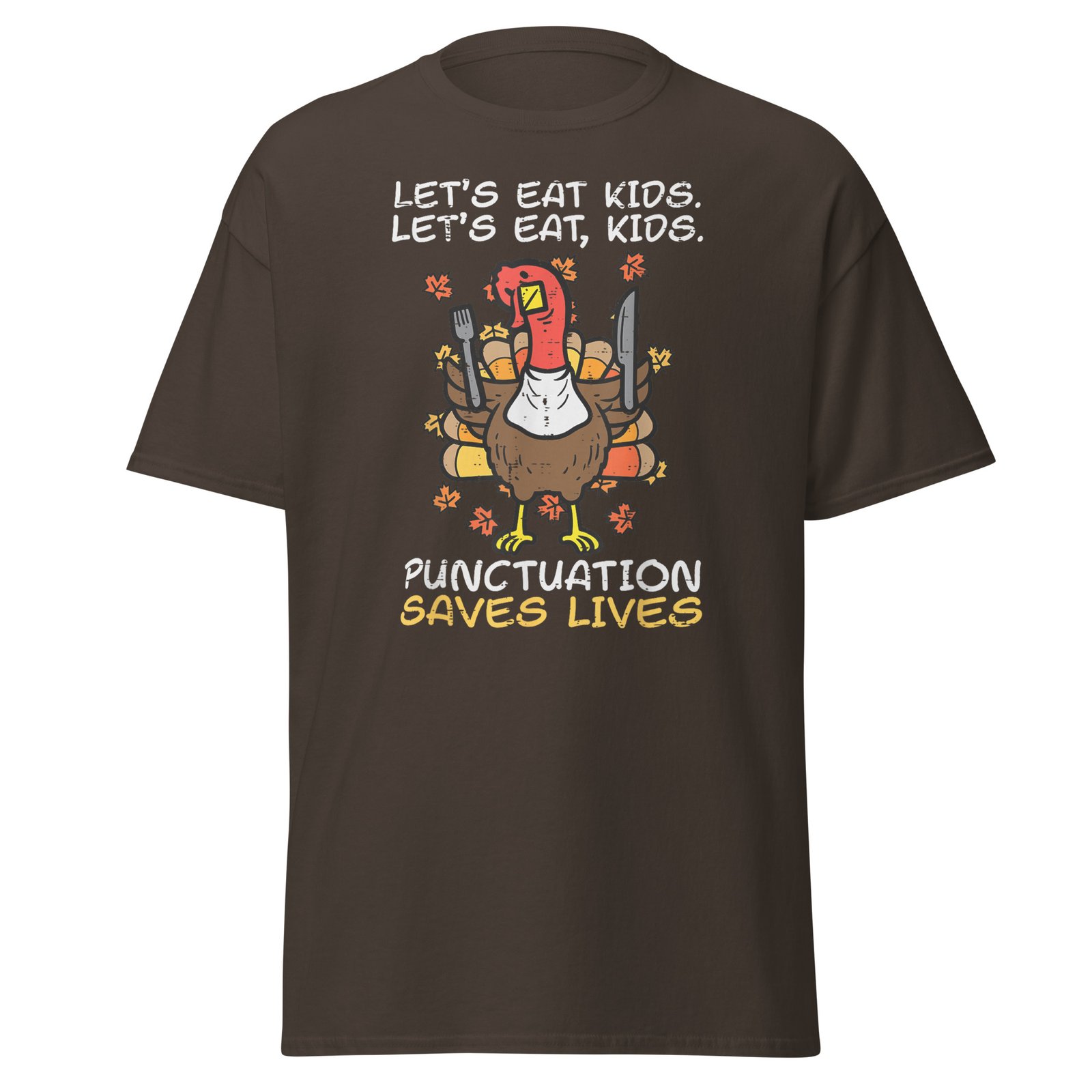 Funny Thanksgiving Teacher Turkey Lets Eat Kids Punctuation T-Shirt - Image 7