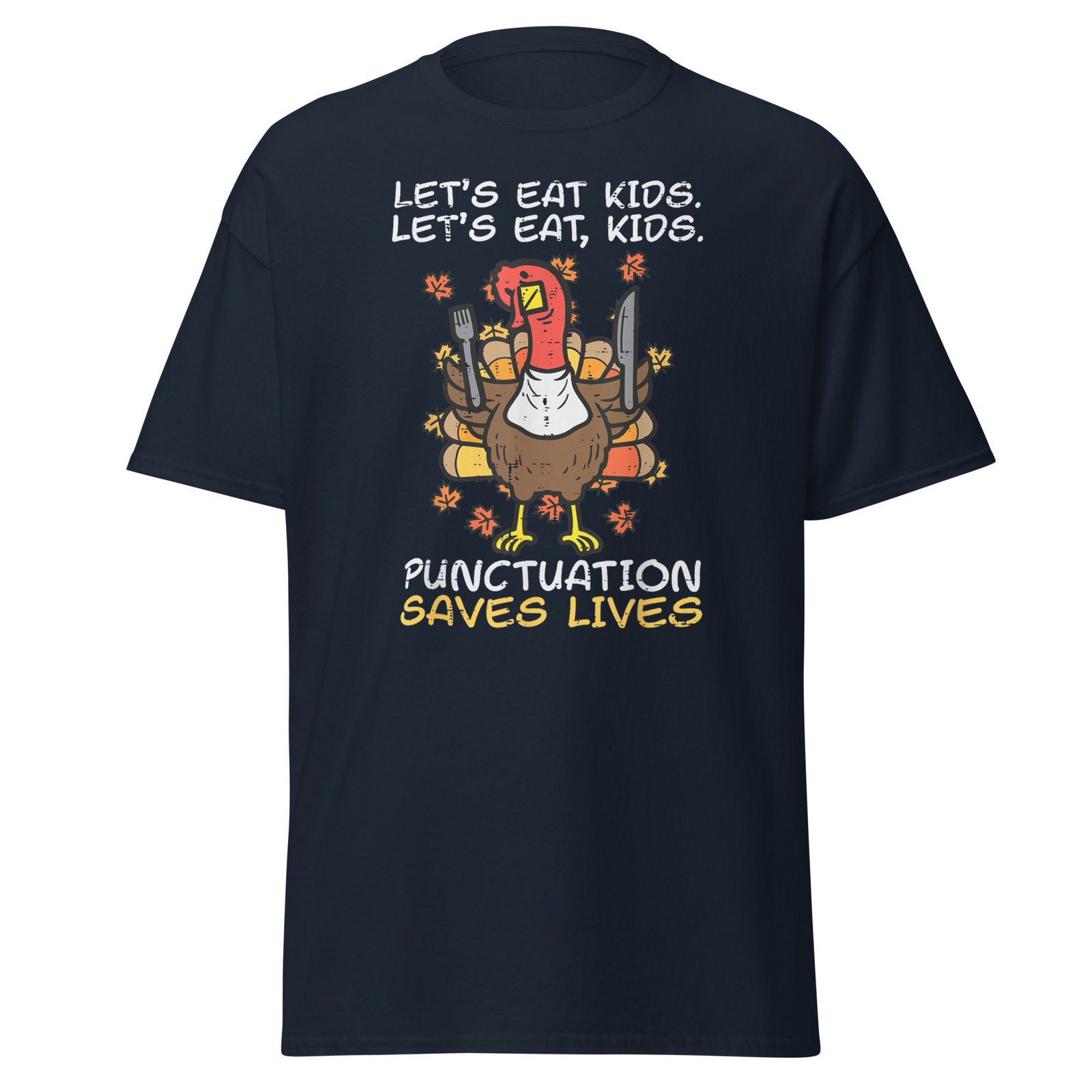 Funny Thanksgiving Teacher Turkey Lets Eat Kids Punctuation T-Shirt - Image 4