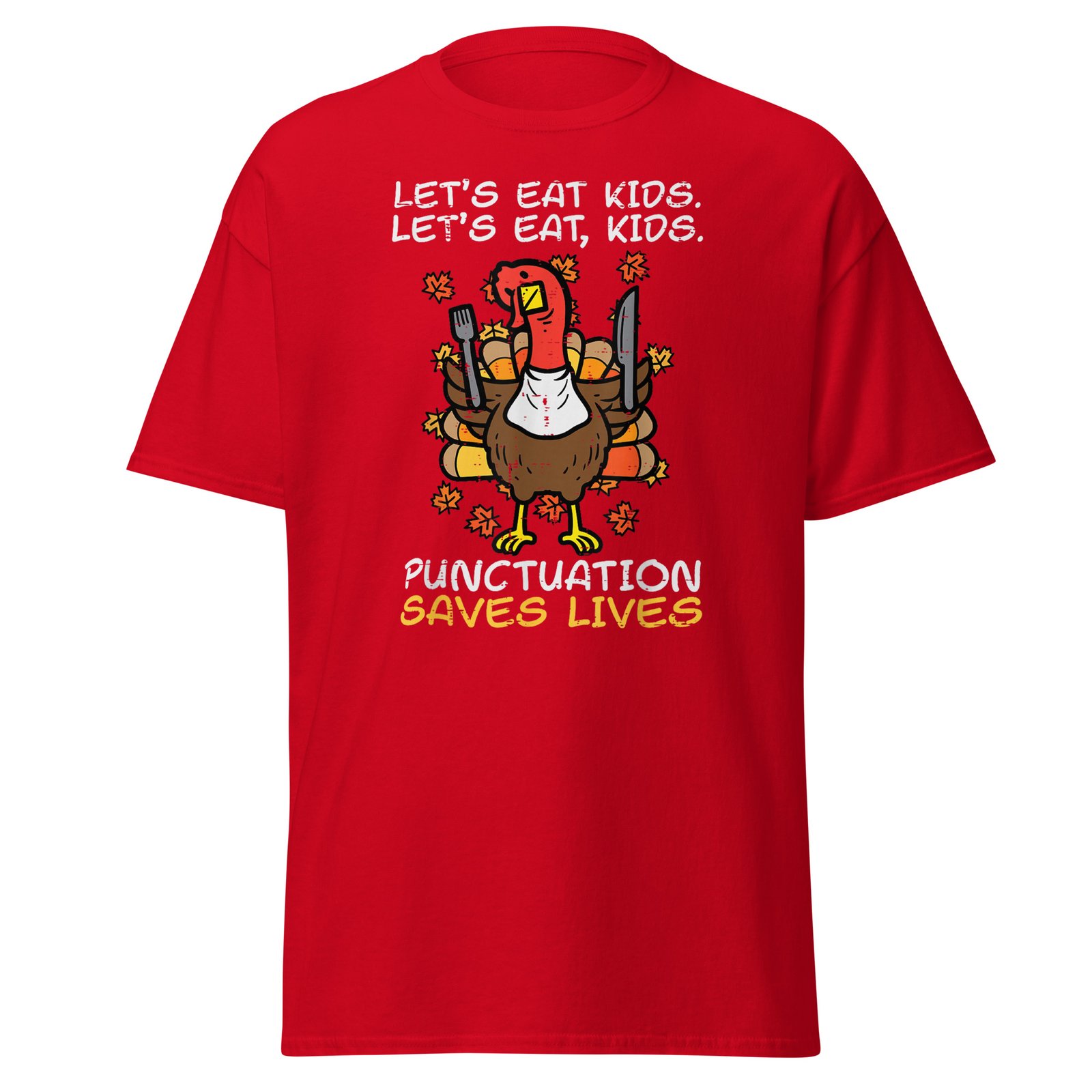 Funny Thanksgiving Teacher Turkey Lets Eat Kids Punctuation T-Shirt - Image 6