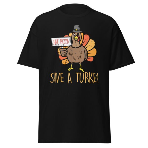 Save A Turkey Eat Pizza Funny Thanksgiving Men T-Shirt