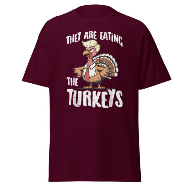 Thanksgiving They are Eating The Turkeys Funny Men T-Shirt