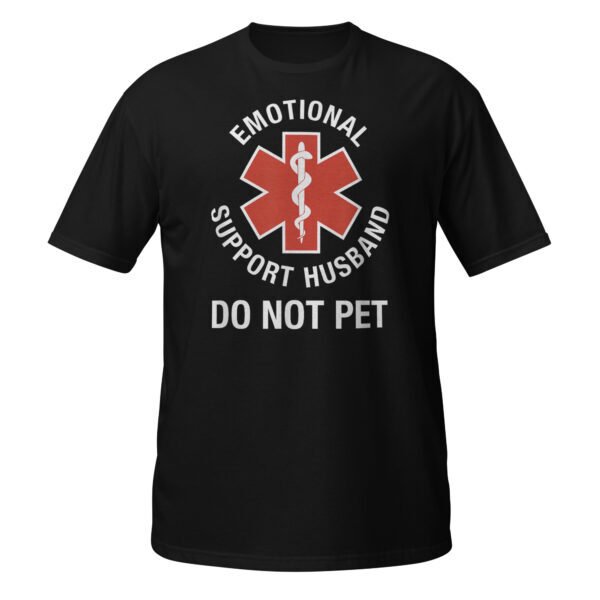 Do Not Pet Emotional Support Husband Funny T-Shirt