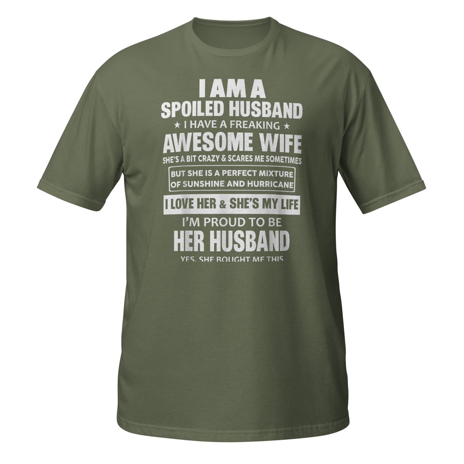 I Am A Spoiled Husband I Have A Freaking Awesome Wife T-Shirt - Image 12