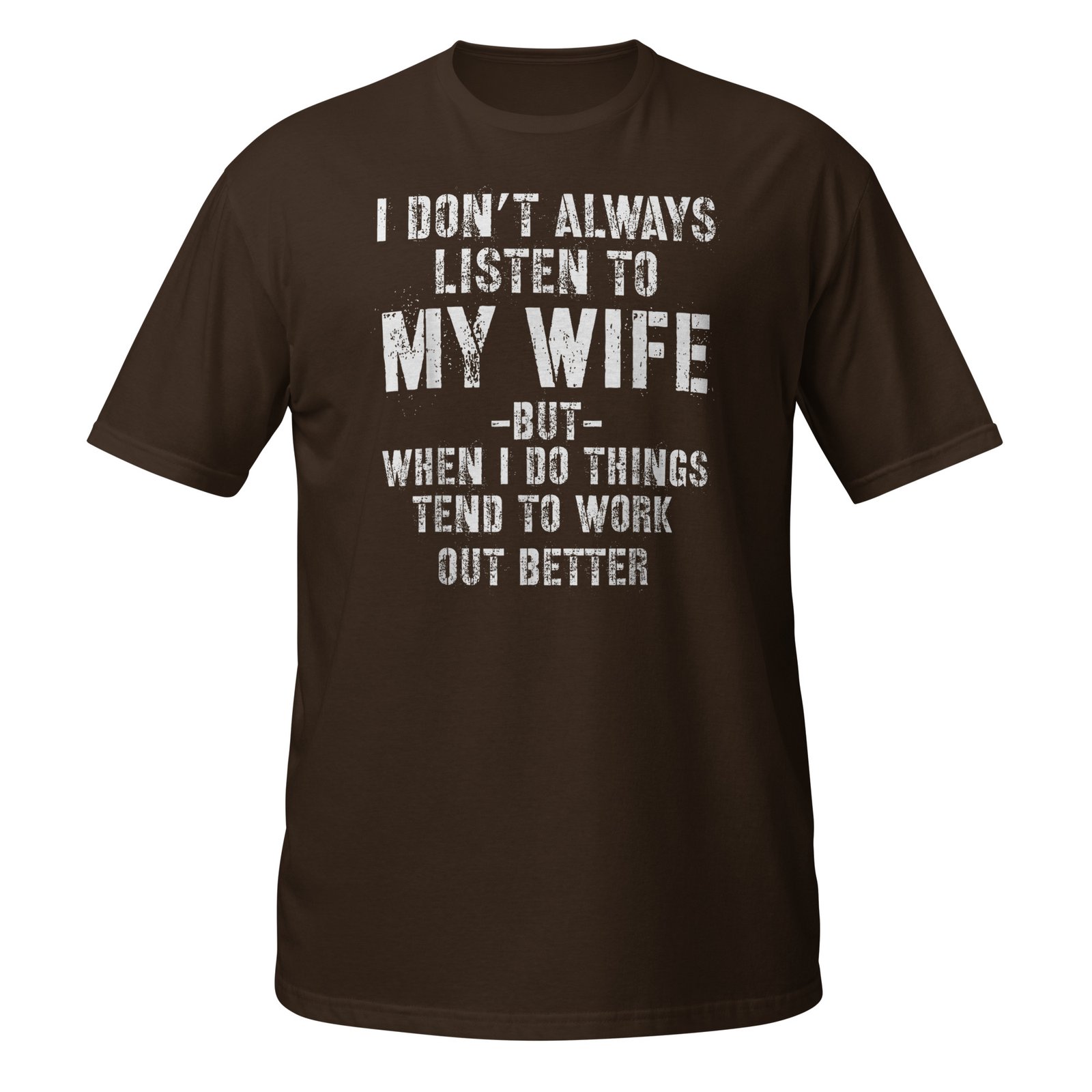 I Don't Always Listen to My Funny Husband T-Shirt - Image 3