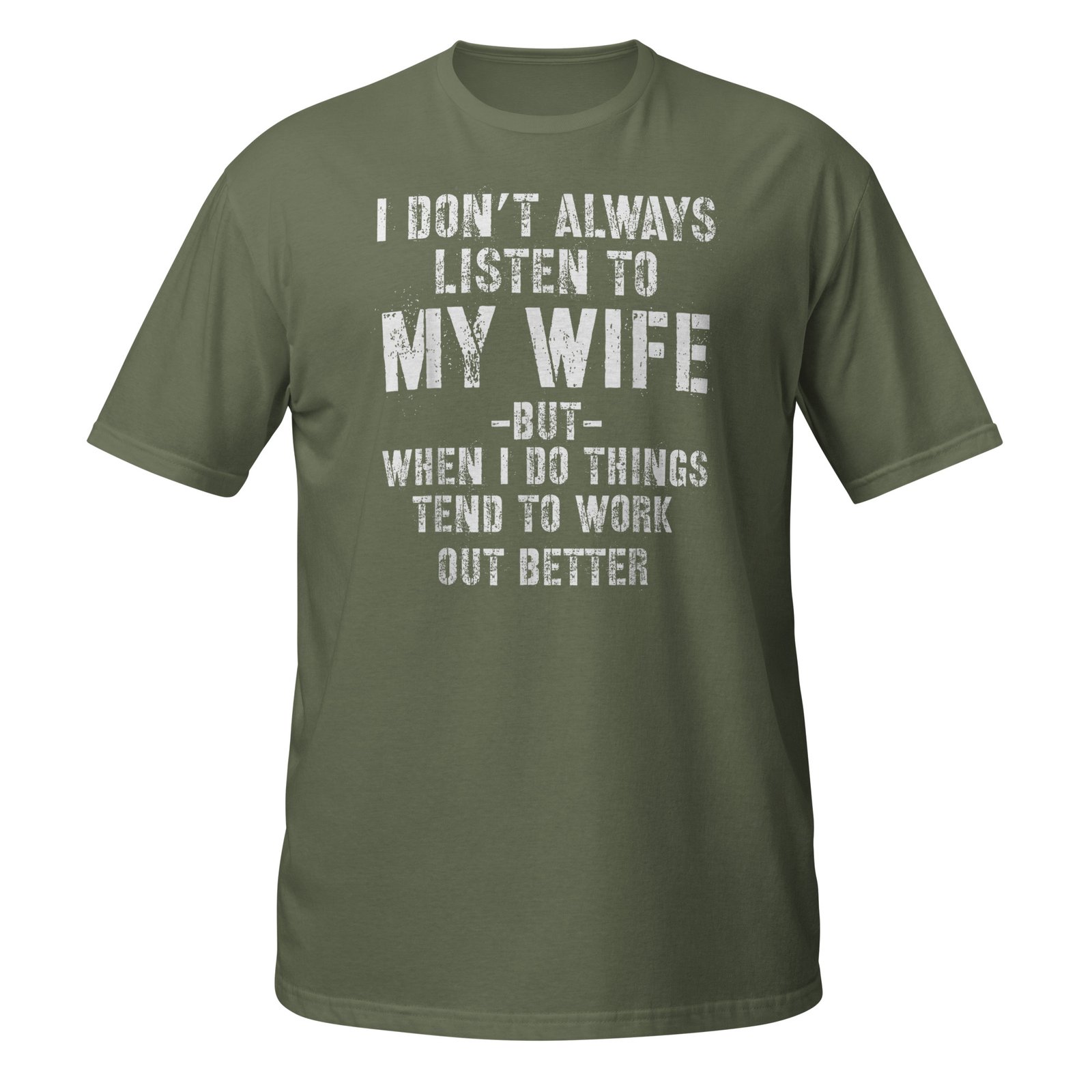 I Don't Always Listen to My Funny Husband T-Shirt - Image 12